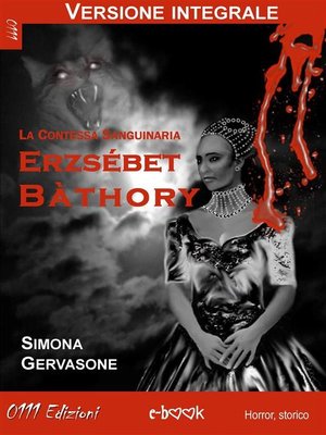 cover image of Erzsébet Bàthory (versione integrale)